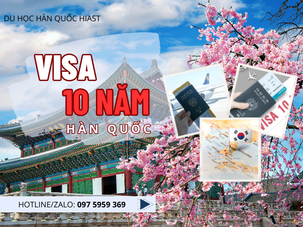  Visa 10 Năm Hàn Quốc