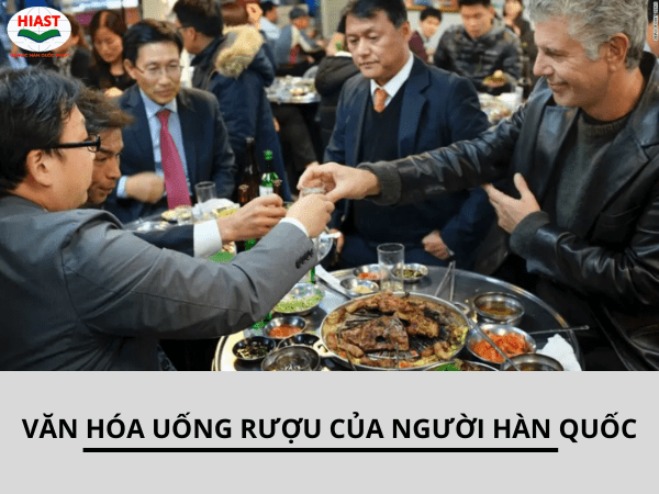 Văn Hóa Uống Rượu Của Người Hàn Quốc