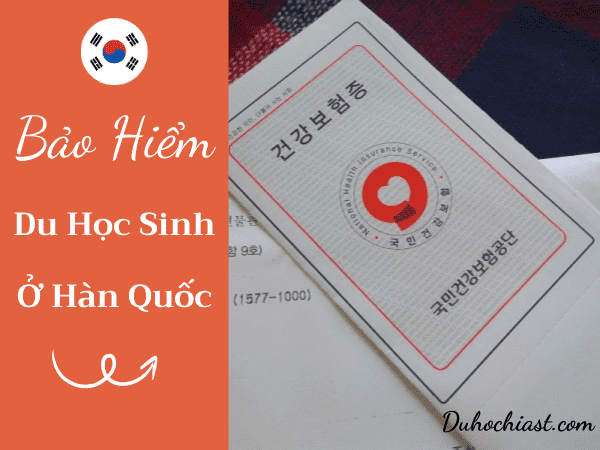 Bảo Hiểm Du Học Sinh Ở Hàn Quốc