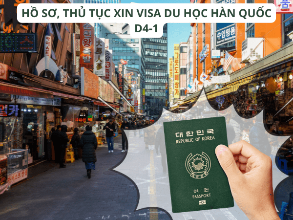 thủ tục xin visa d4-1​