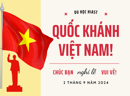 Du Học Hiast Thông Báo Nghỉ Lễ Quốc Khánh 2/9/2024