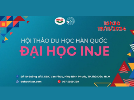 Hội thảo Trường Đại học Inje ở Du Học Hiast Ngày 19/11/2024 - Đăng ký Ngay 