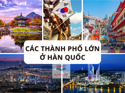 Top 5+ Các Thành Phố Lớn Ở Hàn Quốc Có Gì Đặc Biệt?